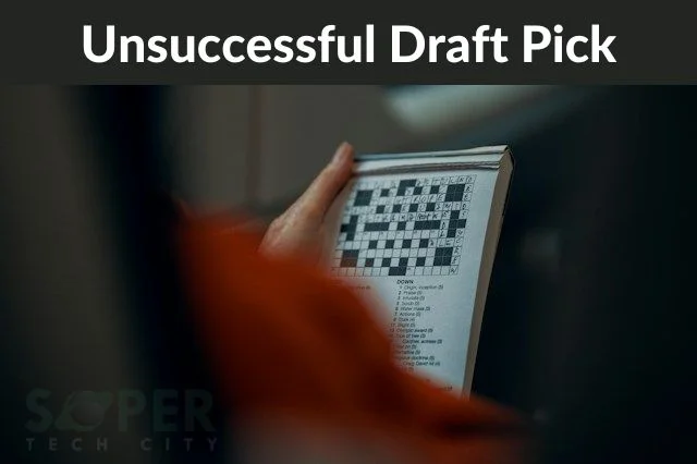 Unsuccessful Draft Pick