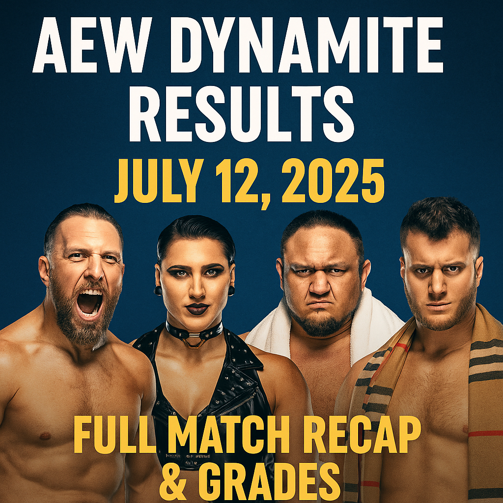 AEW Dynamite July 12, 2025 match results with featured wrestlers Bryan Danielson, Rhea Ripley, Samoa Joe, and MJF