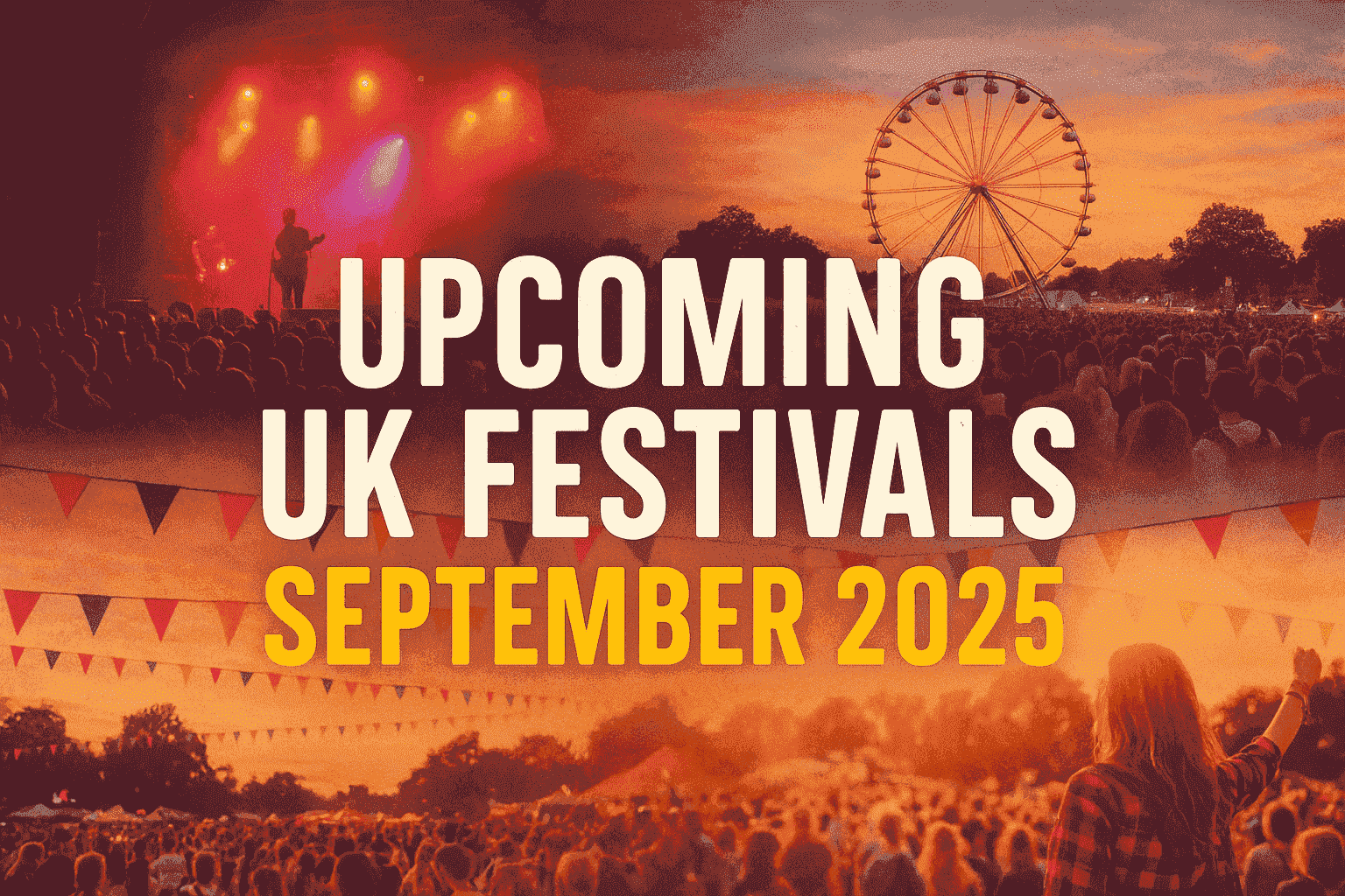 Upcoming UK Festivals September 2025